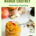 Pinterest image for Spicy Mango Chutney.