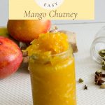 Pinterest image for Sweet Mango Chutney Recipe.