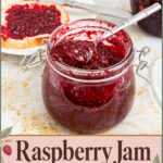 Pinterest image for raspberry jam homemade old fashion with low sugar and no pectin.