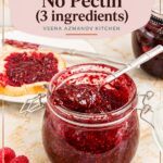 Pinterest image for raspberry jam homemade old fashion with low sugar and no pectin.