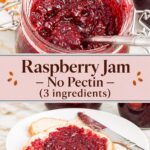 Pinterest image for raspberry jam homemade old fashion with low sugar and no pectin.