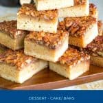 Pinterest image for blondies with pecan pie filling.