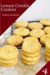 Learn to make the perfect Lemon Cookie with the Crinkle Effect.