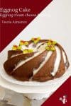 How to make a Bundt cake with Eggnog and rum for Christmas Celebration.