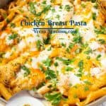 Pinterest image for pasta with chicken breast.