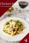 A plate of pasta with chicken.