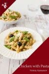 How to cook a Italian pasta dish in 15 mins with chicken