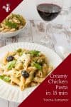 How to cook a Italian pasta dish in 15 mins with chicken