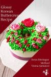 A cake decorated with flowers made with Korean buttercream frosting.