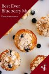 Homemade Muffins made with Blueberries and Crumble Topping