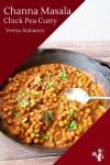 Indian Curry Masala Made with Chick peas in coconut milk