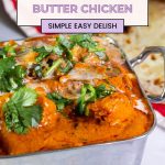 Pinterest Image for Indian Butter Chicken Murgh Makhani.