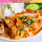 Pinterest Image for Indian Butter Chicken Murgh Makhani.