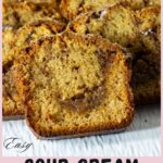 Pinterest image for sour cream coffee cake with cinnamon swirl and crumble Top.