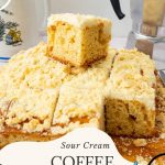 Pinterest image for sour cream coffee cake with crumble.