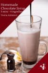 Homemade syrup made with chocolate
