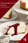 Homemade Ice Cream Cake with Vanilla Cheesecake Recipe