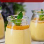 Pinterest image for Mango Panna Cotta Dessert.