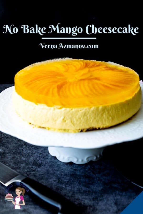 Pinterest image for cheesecake - no bake with mangoes.