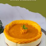 Pinterest image for no-bake mango cheesecake.