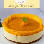 Pinterest image for no-bake mango cheesecake.