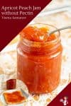 How to make homemade jam with apricots and peaches