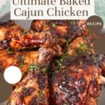 Pinterest image for Baked Cajun Chicken Recipe.