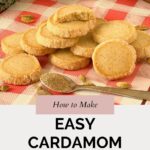 Pinterest image for Cardamom Slice-and-Bake Butter Cookies.