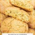 Pinterest image for cookies with ground hazelnuts.