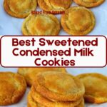 Pinterest image for sweetened condensed milk cookies.