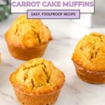 Pinterest image for carrot cake muffins recipe.