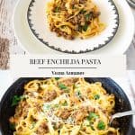 Pinterest image for making beef enchilada pasta.