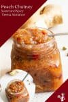 Ginger peach chutney in a jar.