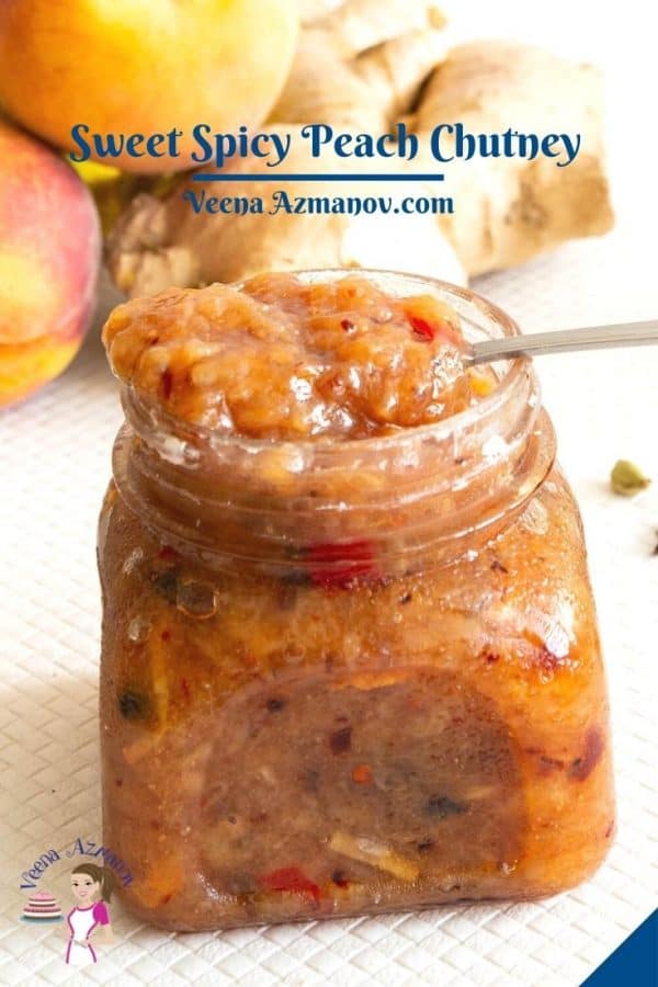 Pinterest image for sweet spicy peach chutney.