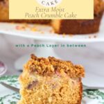 Pinterest image for Peach Crumb Cake, aka Peach Coffee Cake.