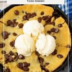 Pinterest image for Pizookie - skillet chocolate chip cookie.