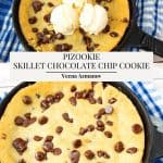 Pinterest image for Pizookie - skillet chocolate chip cookie.