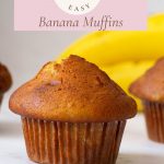 Pinterest image for Bakery Style Banana Muffins.