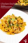 Homemade Enchilada with Chicken and Pasta in 20 mins