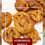 Pinterest image for whole wheat pretzels.