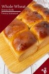 How to make dinner rolls with whole wheat flour