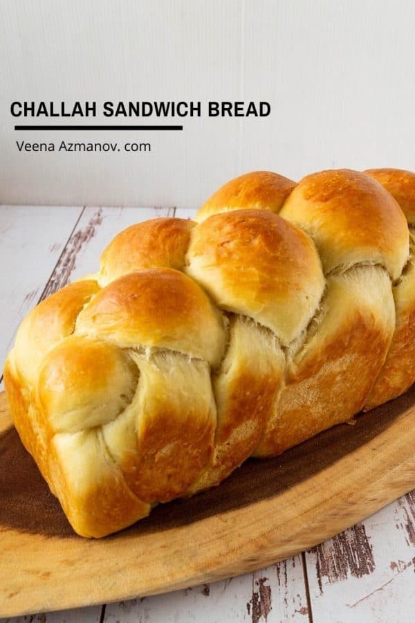 How to make a sandwich bread challah for sandwiches