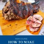 Pinterest image how to make boneless leg of lamb.