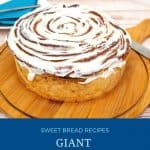 Pinterest image how to make a giant cinnamon roll cake.