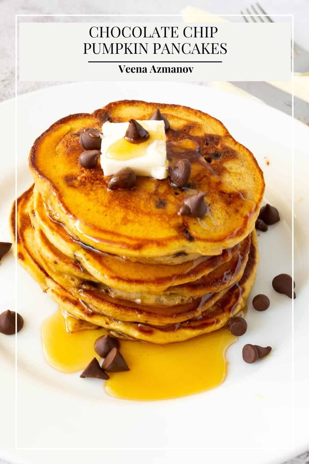 Perfect Pumpkin Pancakes Recipe Every Single Time Video Veena Azmanov   Chocolate Chip Pumpkin Pancakes2 1 