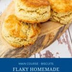 Pinterest image making homemade biscuits.