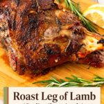 Pinterest image for Leg of Lamb with Garlic Oil Marinade.