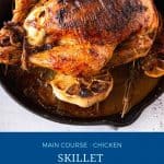 Pinterest image for roasting chicken in cast iron skillet.