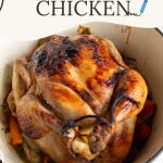 Pinterest image for Dutch Oven Roast Chicken.