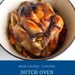 Pinterest image for Dutch oven roast chicken.